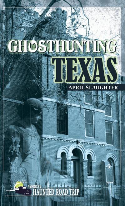 Ghosthunting Texas