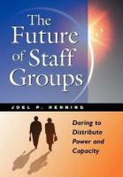 The Future of Staff Groups