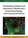 Interdisciplinary Research and Applications in Bioinformatics, Computational Biology, and Environmental Sciences