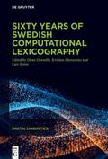 Sixty years of Swedish computational lexicography