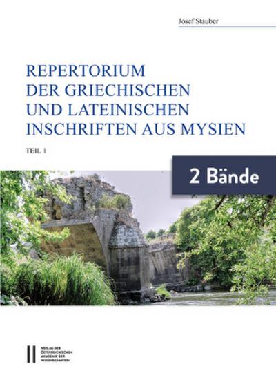 Repertorium der griechischen und lateinischen Inschriften aus Mysien
