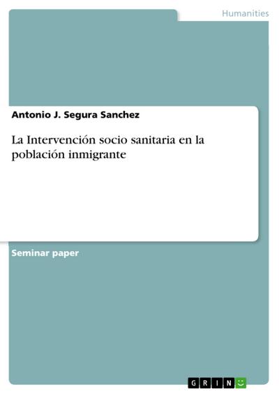 La Intervención socio sanitaria en la población inmigrante