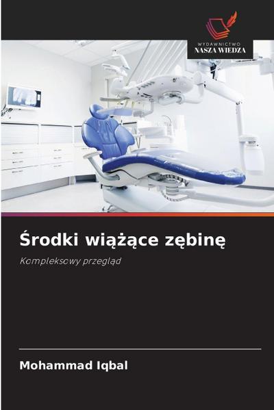 &#346;rodki wi&#261;&#380;&#261;ce z&#281;bin&#281;