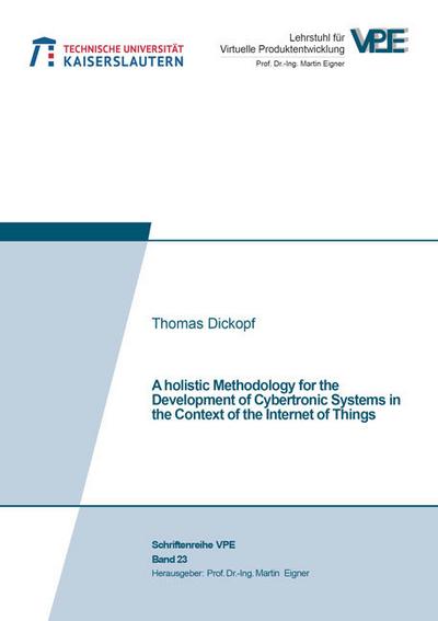 A holistic Methodology for the Development of Cybertronic Systems in the Context of the Internet of Things