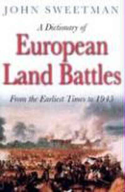 A Dictionary of European Land Battles