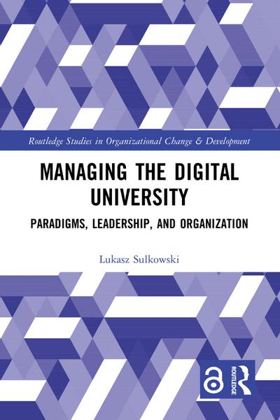 Managing the Digital University