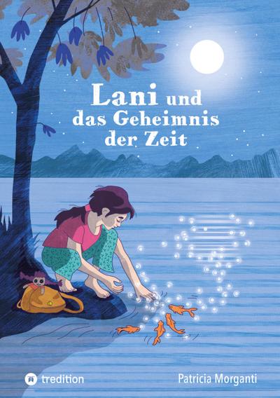 Lani und das Geheimnis der Zeit