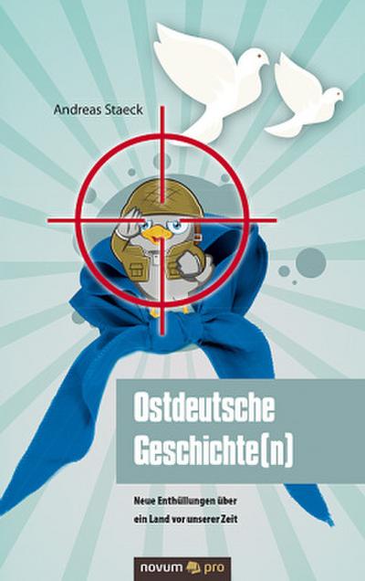 Ostdeutsche Geschichte(n)