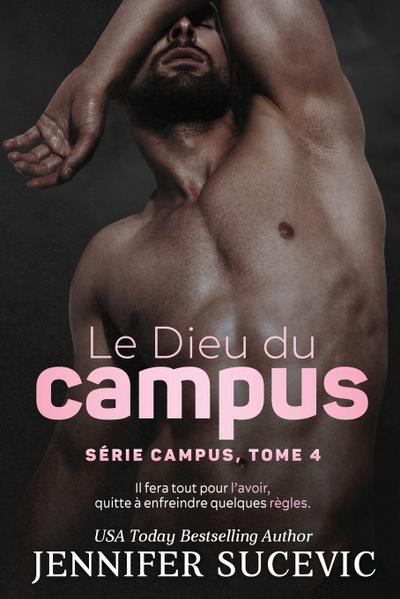 Le Dieu du campus (Série Campus, tome 4)