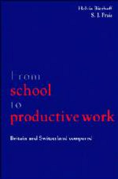 From School to Productive Work