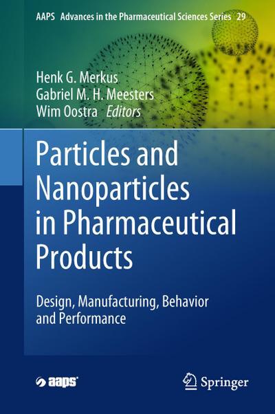 Particles and Nanoparticles in Pharmaceutical Products