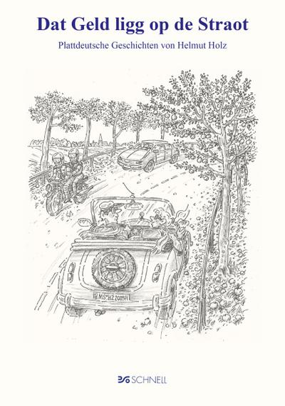 Holz, H: Dat Geld ligg op de Straot