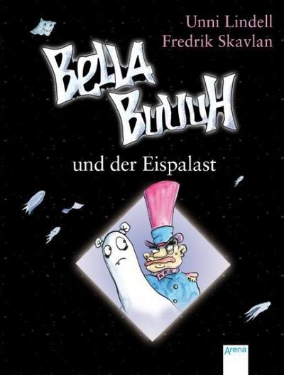 Bella Buuuh und der Eispalast