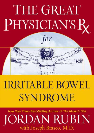 The Great Physician’s Rx for Irritable Bowel Syndrome