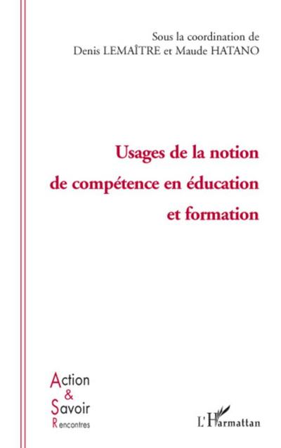 Usage de la notion de compétence en éducation et formation