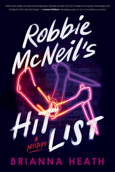 Robbie McNeil’s Hit List