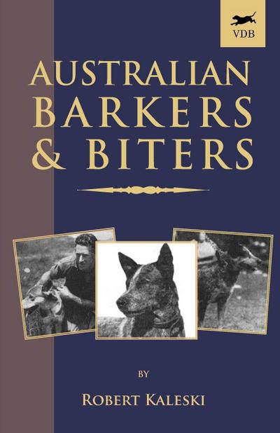 Australian Barkers and Biters