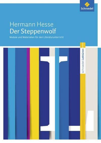 Hermann Hesse: Der Steppenwolf