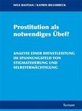 Prostitution als notwendiges Übel?