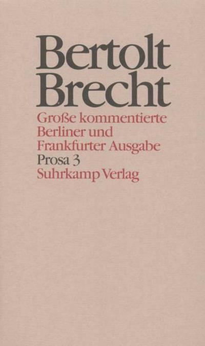 Werke.Große kommentierte Berliner und Frankfurter Ausgabe.30 Bände (in 32 Teilbänden) und ein Registerband