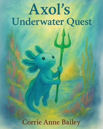 Axol’s Underwater Quest