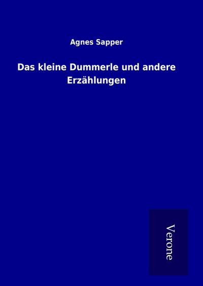 Das kleine Dummerle und andere Erzählungen