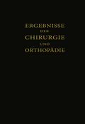 Ergebnisse der Chirurgie und Orthopädie