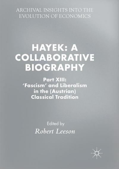 Hayek: A Collaborative Biography