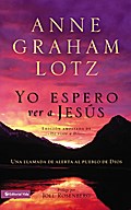 Yo espero ver a Jesús