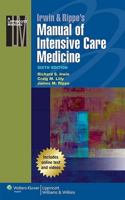 Irwin & Rippe’s Manual of Intensive Care Medicine