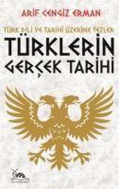 Türklerin Gercek Tarihi
