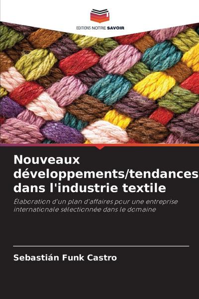 Nouveaux développements/tendances dans l’industrie textile