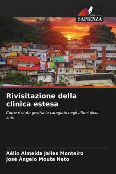 Rivisitazione della clinica estesa