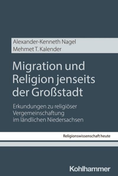 Migration und Religion jenseits der Großstadt