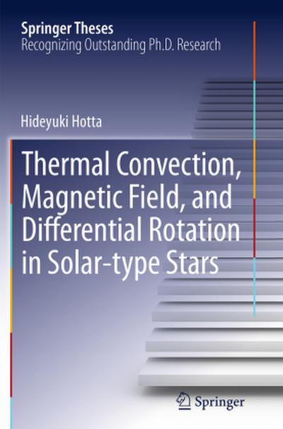 Thermal Convection, Magnetic Field, and Differential Rotation in Solar-type Stars