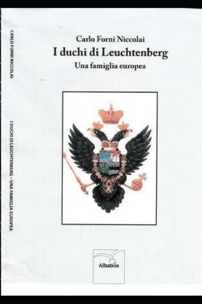 I duchi di Leuchtenberg: una famiglia europea
