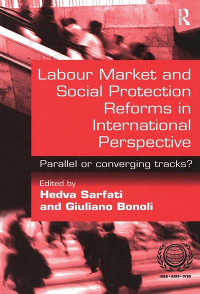 Labour Market and Social Protection Reforms in International Perspective