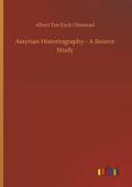 Assyrian Historiography - A Source Study