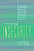 Overcoming Insecurity