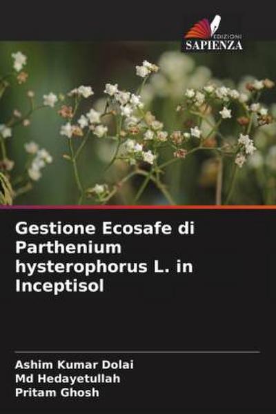 Gestione Ecosafe di Parthenium hysterophorus L. in Inceptisol