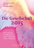 Die Gesellschaft 2015. Bd.1