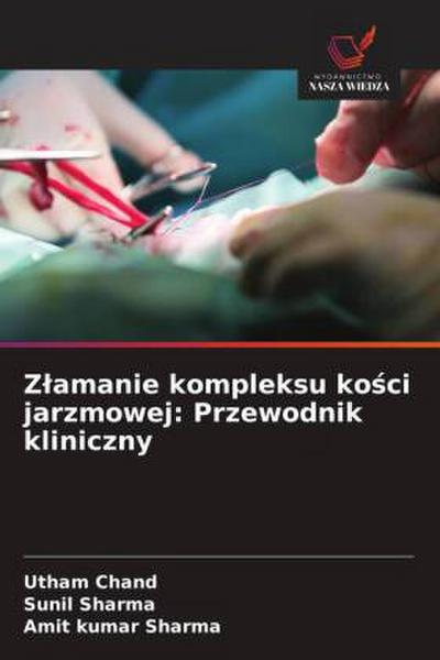 Zlamanie kompleksu ko&#347;ci jarzmowej