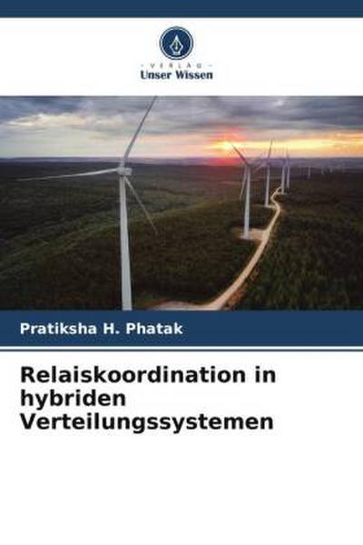 Relaiskoordination in hybriden Verteilungssystemen