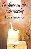 La fuerza del corazón