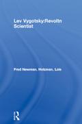 Lev Vygotsky:Revoltn Scientist