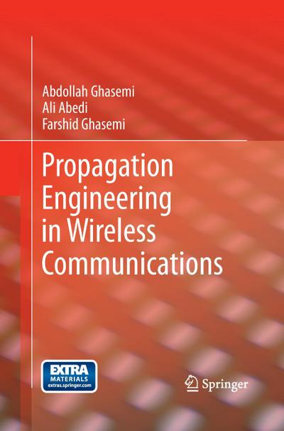 Propagation Engineering in Wireless Communications