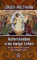 Auferstanden in das ewige Leben