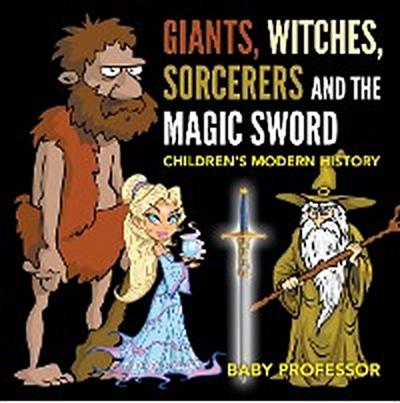 Giants, Witches, Sorcerers and the Magic Sword | Children’s Arthurian Folk Tales