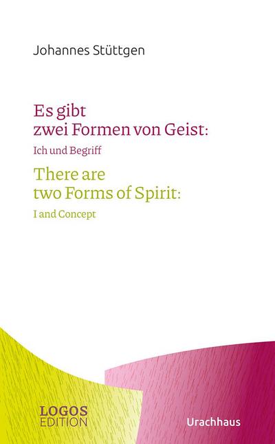 Stüttgen, Es gibt zwei Formen von Geist / There are two Forms of Spirit