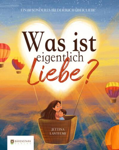 Was ist eigentlich Liebe